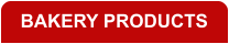 BAKERY PRODUCTS